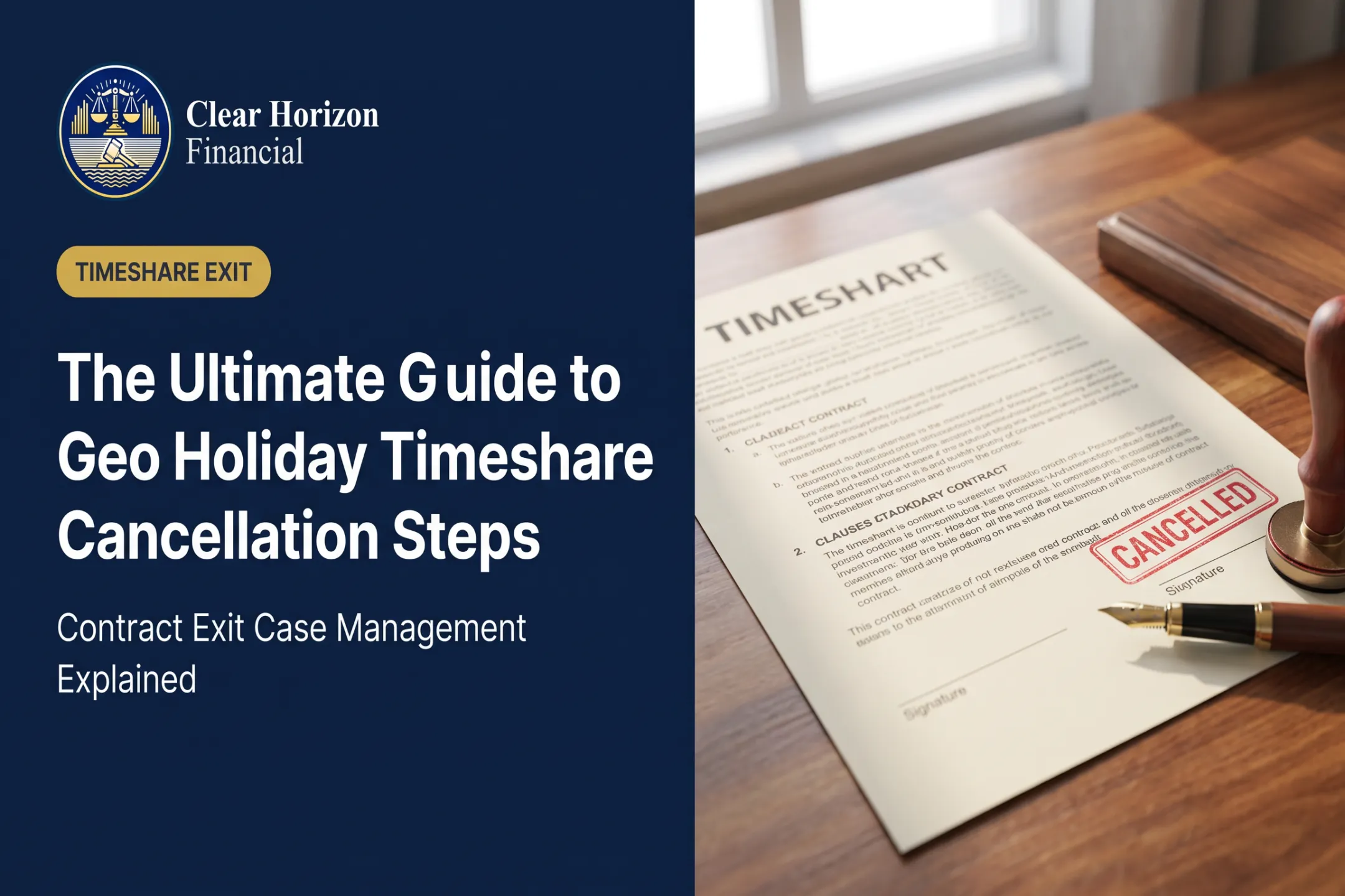 The Ultimate Guide to Geo Holiday Timeshare Cancellation Steps