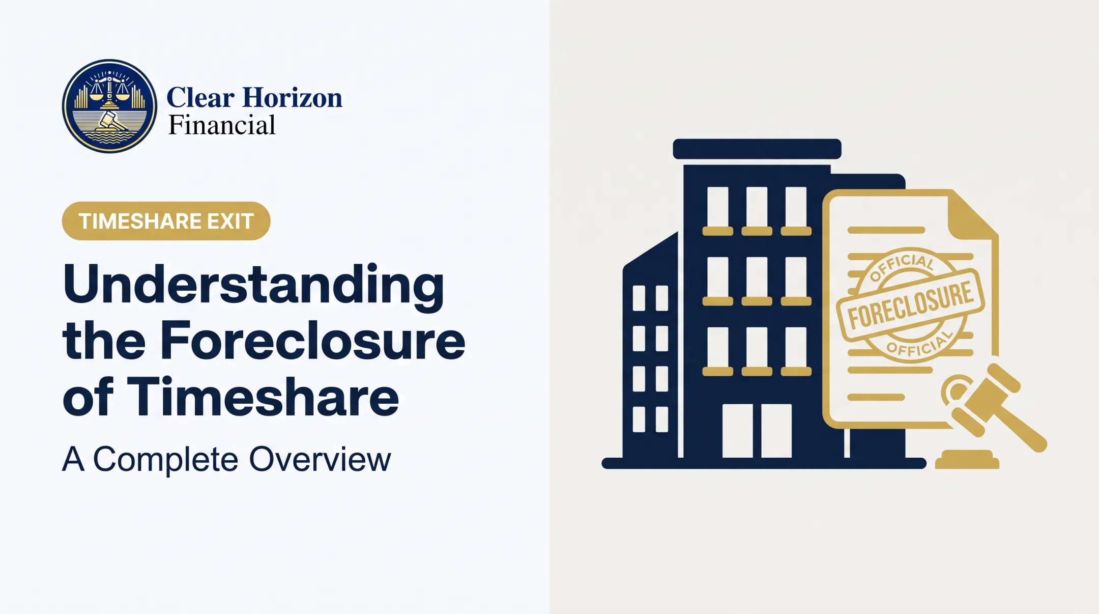 Understanding the Foreclosure of Timeshare: A Complete Overview