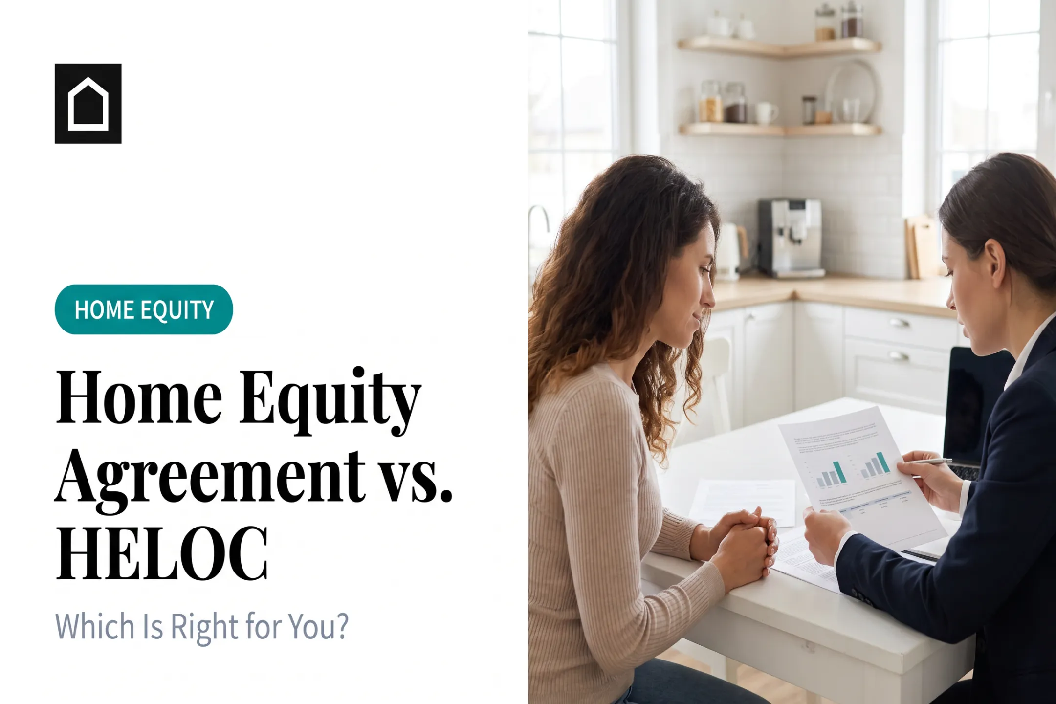 Home Equity Agreement vs. HELOC: Which Is Right for You?