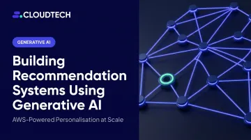 Building Recommendation Systems Using Generative AI
