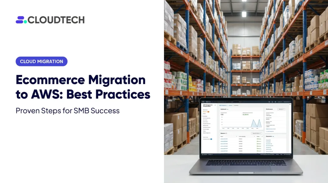 Ecommerce Migration to AWS: Best Practices