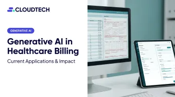 Generative AI in Healthcare Billing: Current Applications &amp; Impact