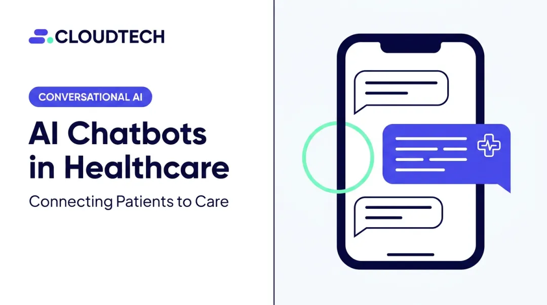 AI Chatbots in Healthcare: Connecting Patients to Care