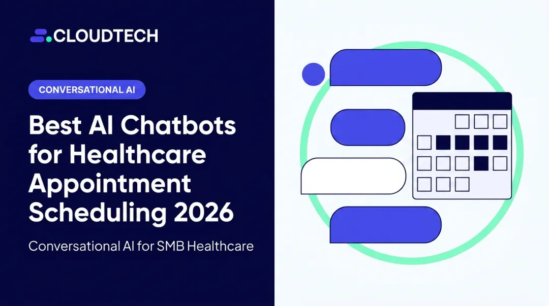 Best AI Chatbots for Healthcare Appointment Scheduling 2026