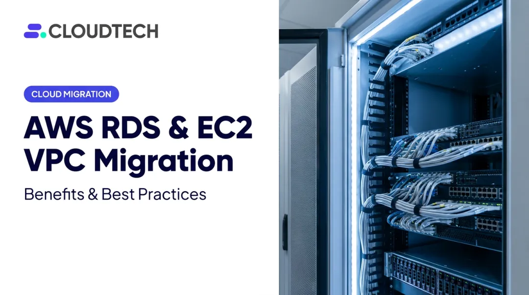AWS RDS & EC2 VPC Migration: Benefits & Best Practices