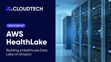 AWS HealthLake: Building a Healthcare Data Lake on Amazon
