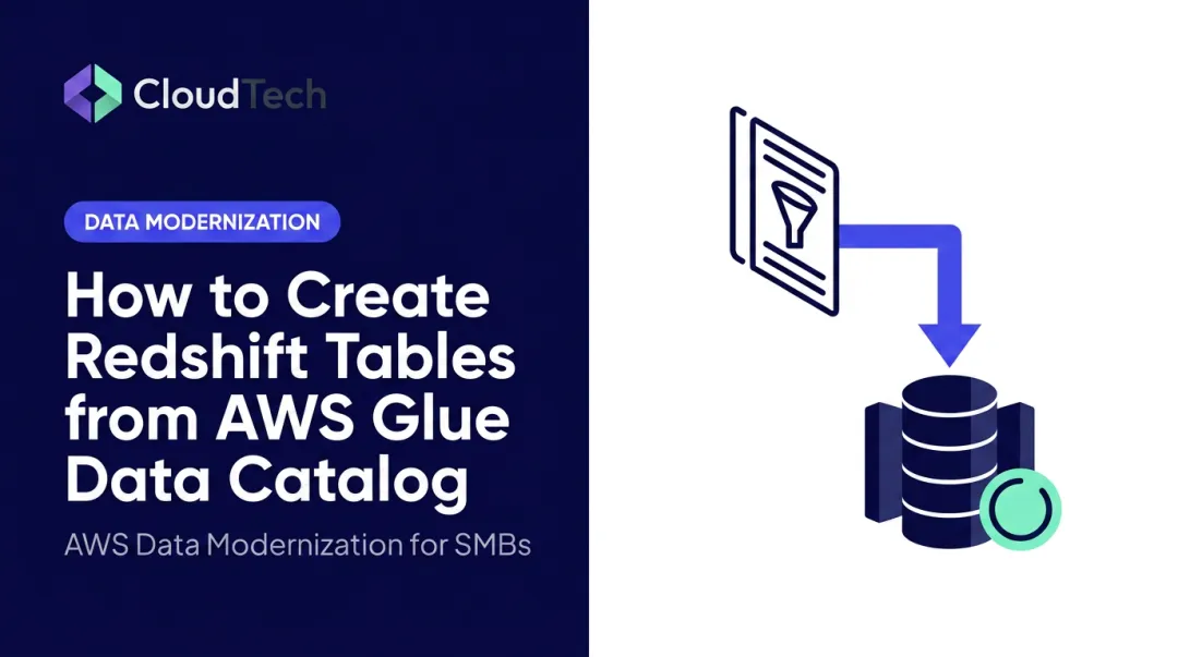 How to Create Redshift Tables from AWS Glue Data Catalog