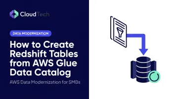 How to Create Redshift Tables from AWS Glue Data Catalog