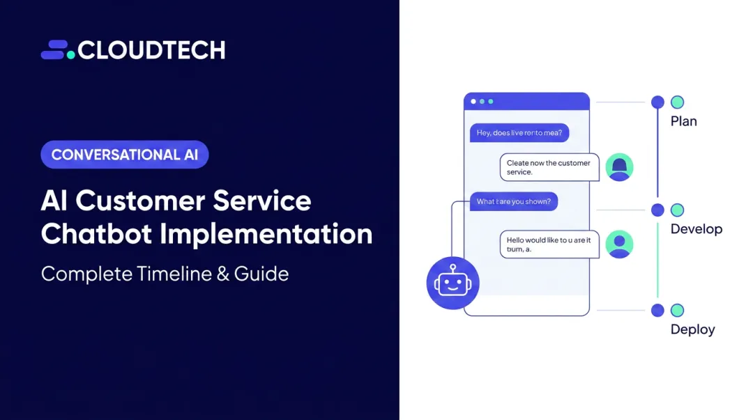 AI Customer Service Chatbot Implementation: Complete Timeline & Guide