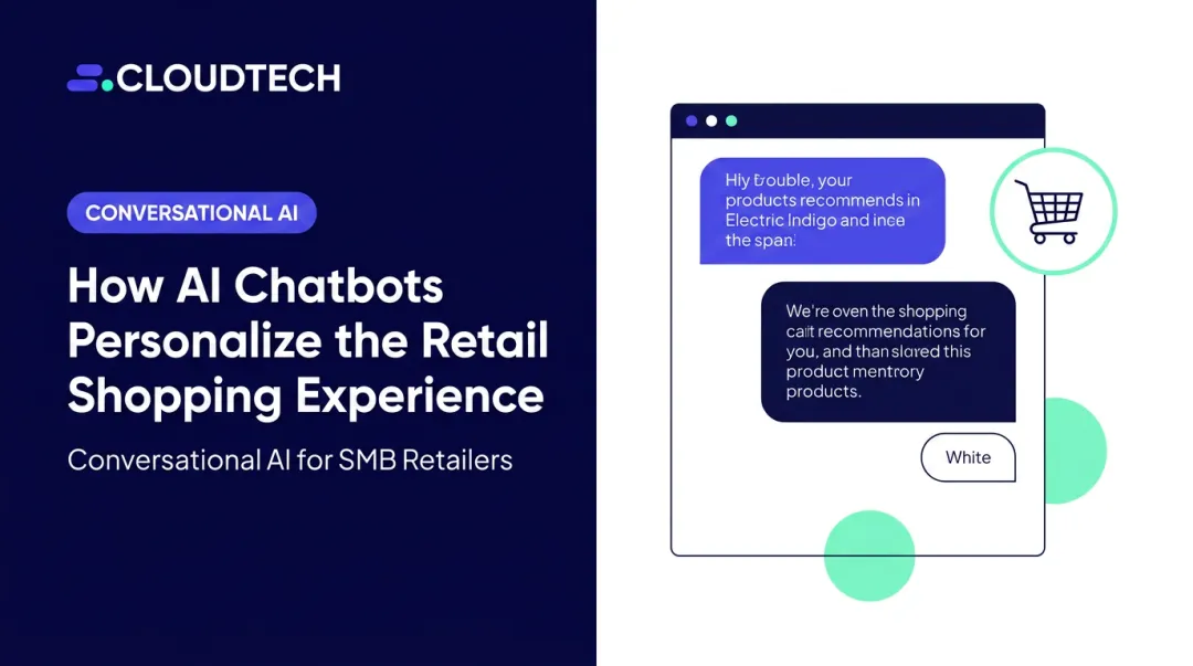 How AI Chatbots Personalize the Retail Shopping Experience