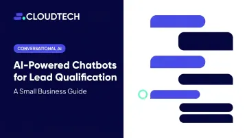AI-Powered Chatbots for Lead Qualification: A Small Business Guide
