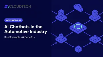 AI Chatbots in the Automotive Industry: Real Examples & Benefits