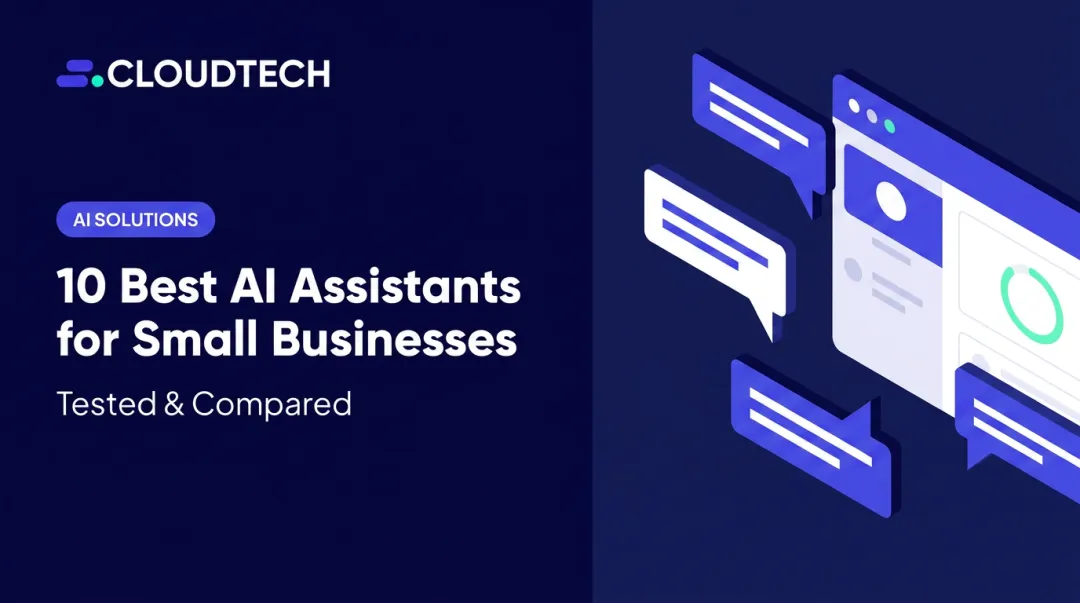 10 Best AI Assistants for Small Businesses: Tested & Compared