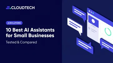 10 Best AI Assistants for Small Businesses: Tested & Compared