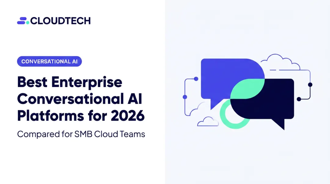 Best Enterprise Conversational AI Platforms for 2026