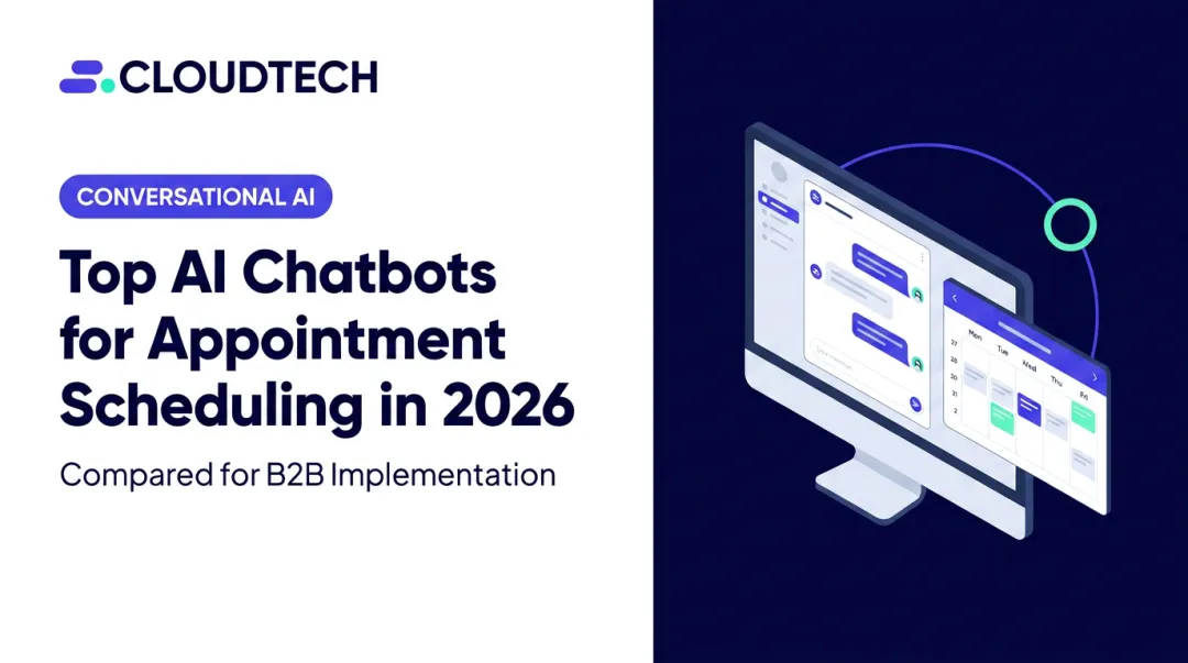 Top AI Chatbots for Appointment Scheduling in 2026