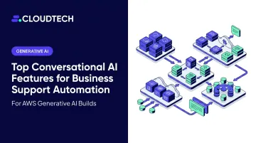 Top Conversational AI Features for Business Support Automation