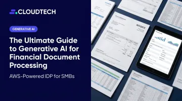 The Ultimate Guide to Generative AI for Financial Document Processing
