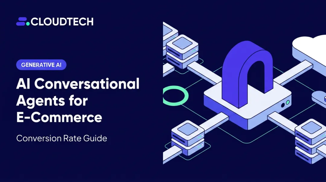 AI Conversational Agents for E-Commerce: Conversion Rate Guide
