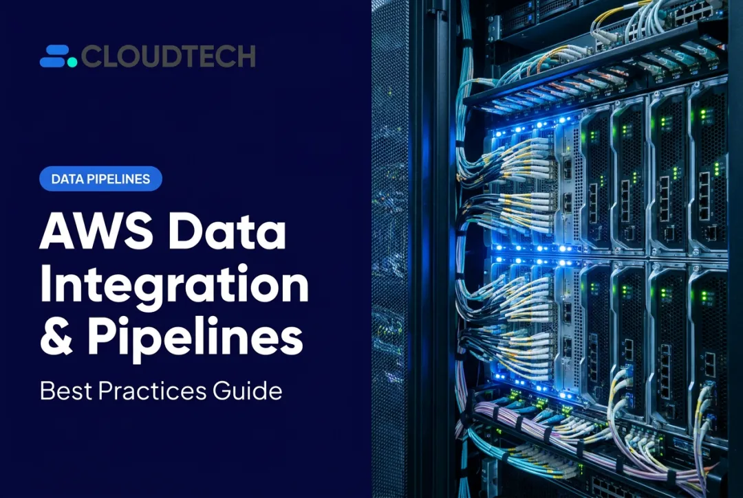 AWS Data Integration & Pipelines: Best Practices Guide
