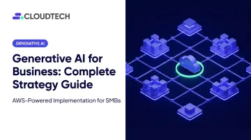 Generative AI for Business: Complete Strategy Guide