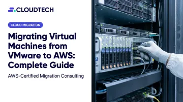 Migrating Virtual Machines from VMware to AWS: Complete Guide