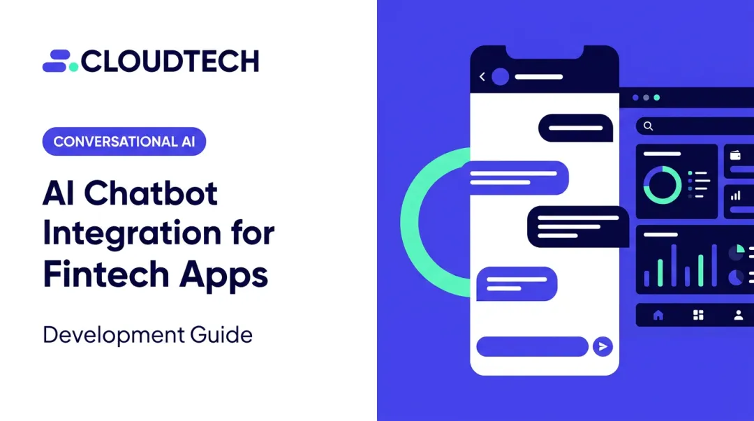 AI Chatbot Integration for Fintech Apps: Development Guide