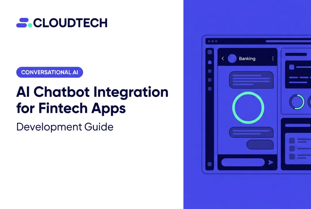 AI Chatbot Integration for Fintech Apps: Development Guide