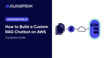 How to Build a Custom RAG Chatbot on AWS: Complete Guide