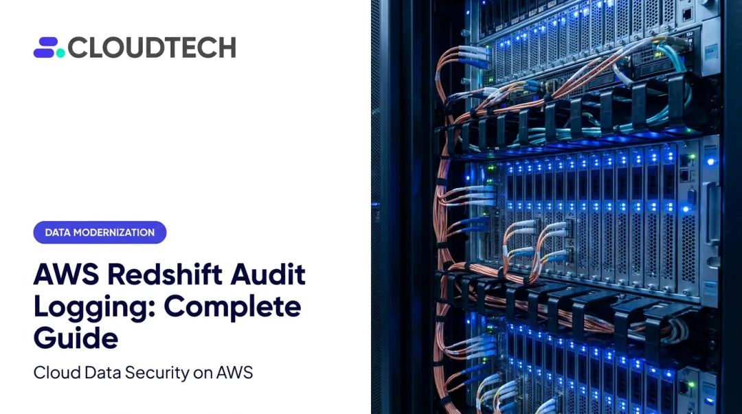 AWS Redshift Audit Logging: Complete Guide