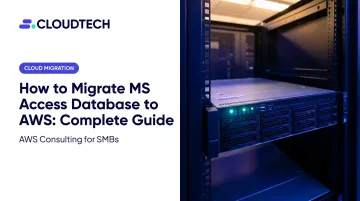 How to Migrate MS Access Database to AWS: Complete Guide