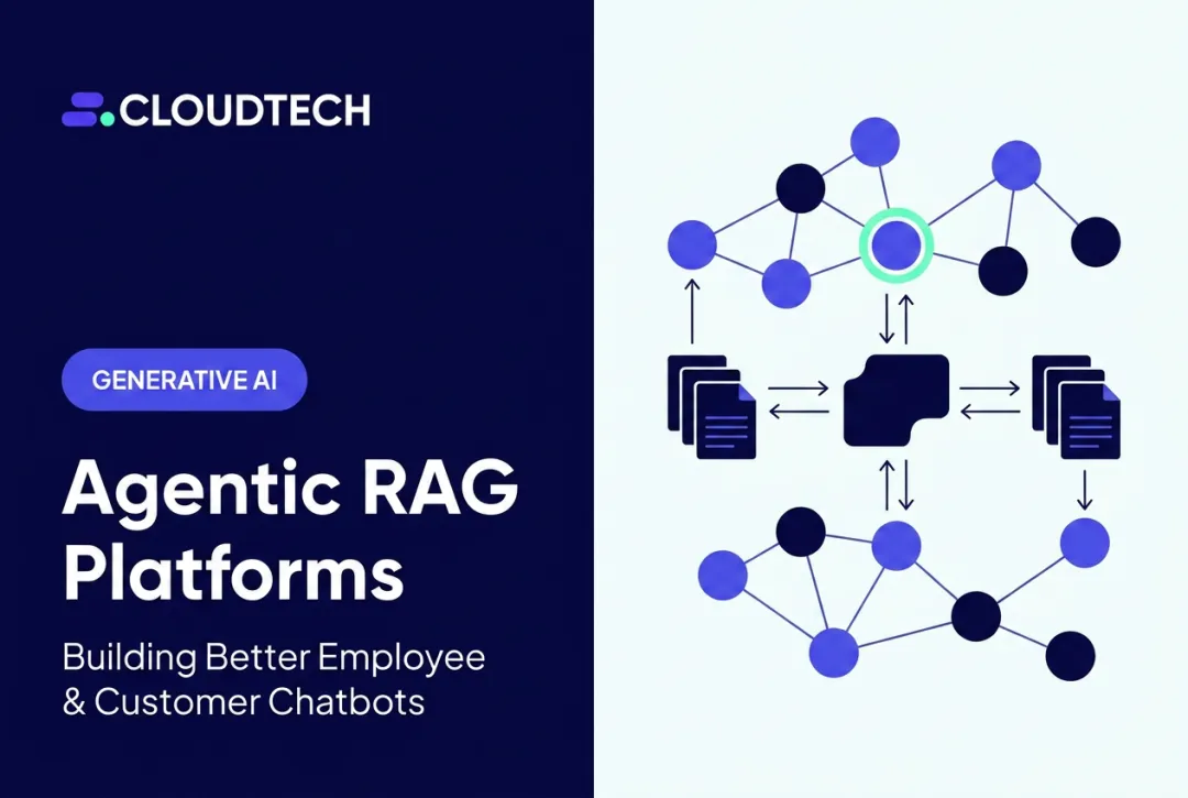 Agentic RAG Platforms: Building Better Employee & Customer Chatbots