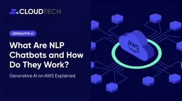 What Are NLP Chatbots and How Do They Work?