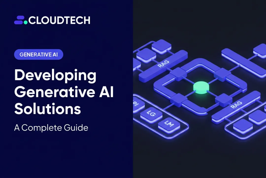 Developing Generative AI Solutions: A Complete Guide