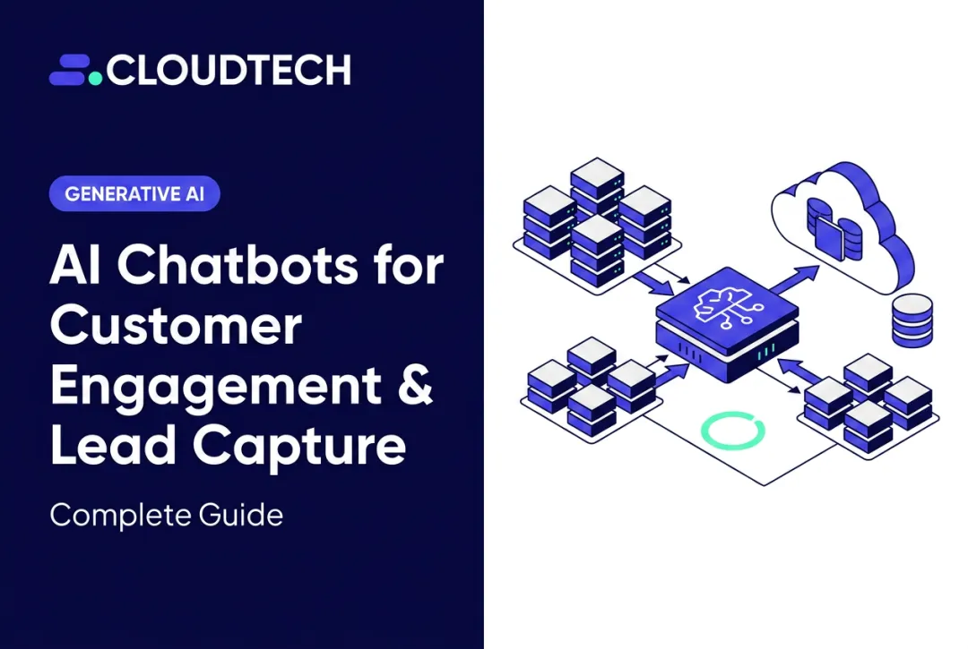 AI Chatbots for Customer Engagement & Lead Capture: Complete Guide
