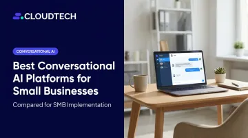 Best Conversational AI Platforms for Small Businesses