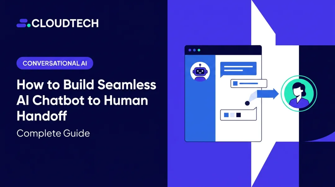 How to Build Seamless AI Chatbot to Human Handoff: Complete Guide
