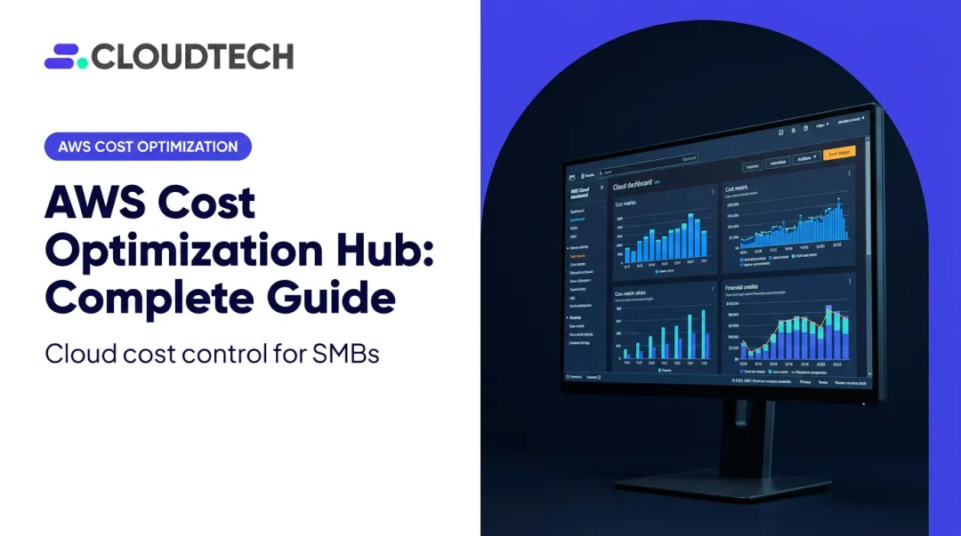 AWS Cost Optimization Hub: Complete Guide
