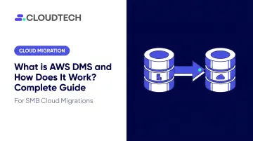What is AWS DMS and How Does It Work? Complete Guide