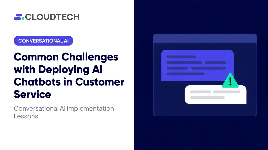 Common Challenges with Deploying AI Chatbots in Customer Service