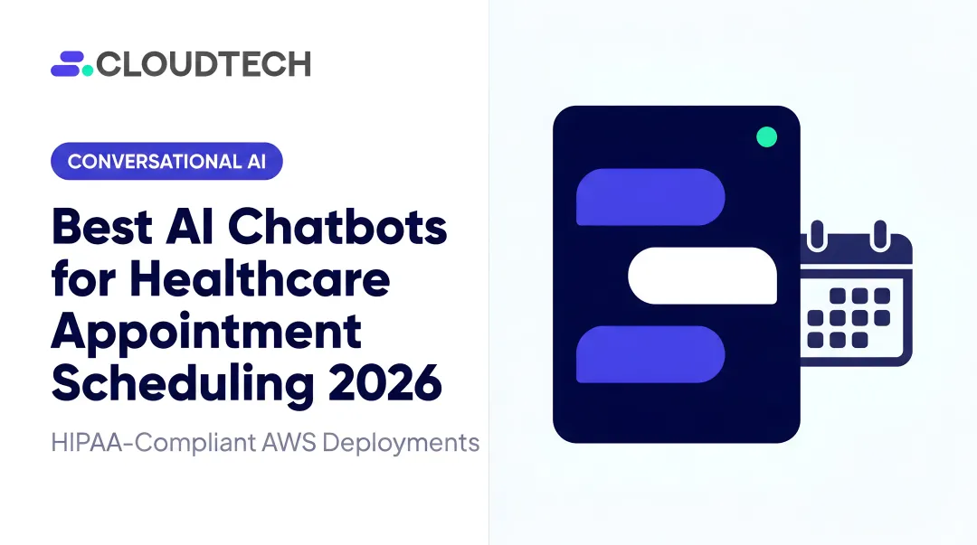 Best AI Chatbots for Healthcare Appointment Scheduling 2026