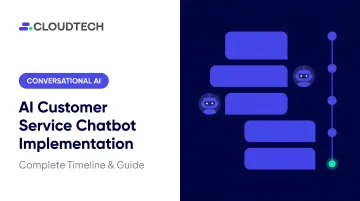 AI Customer Service Chatbot Implementation: Complete Timeline &amp; Guide