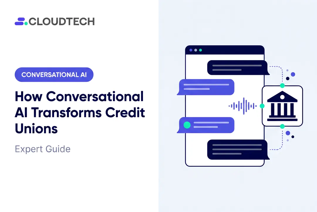 How Conversational AI Transforms Credit Unions: Expert Guide