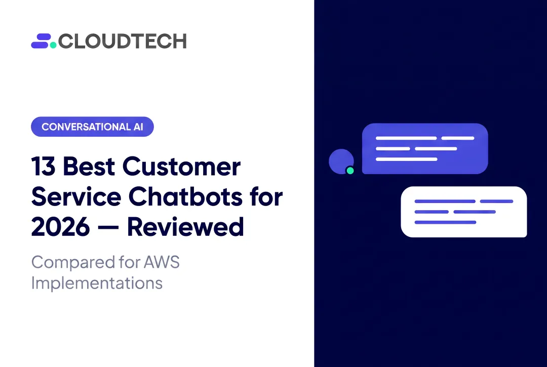 13 Best Customer Service Chatbots for 2026 — Reviewed