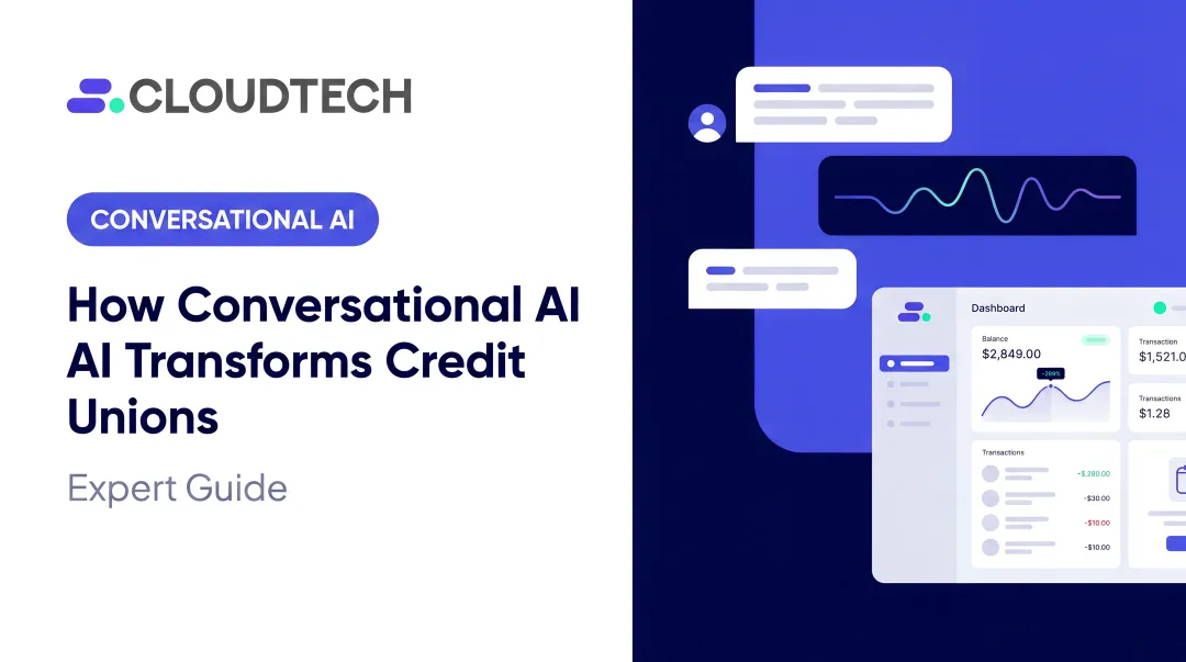 How Conversational AI Transforms Credit Unions: Expert Guide