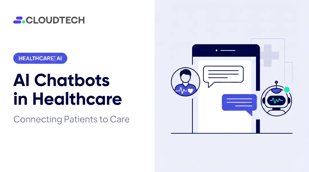 AI Chatbots in Healthcare: Connecting Patients to Care