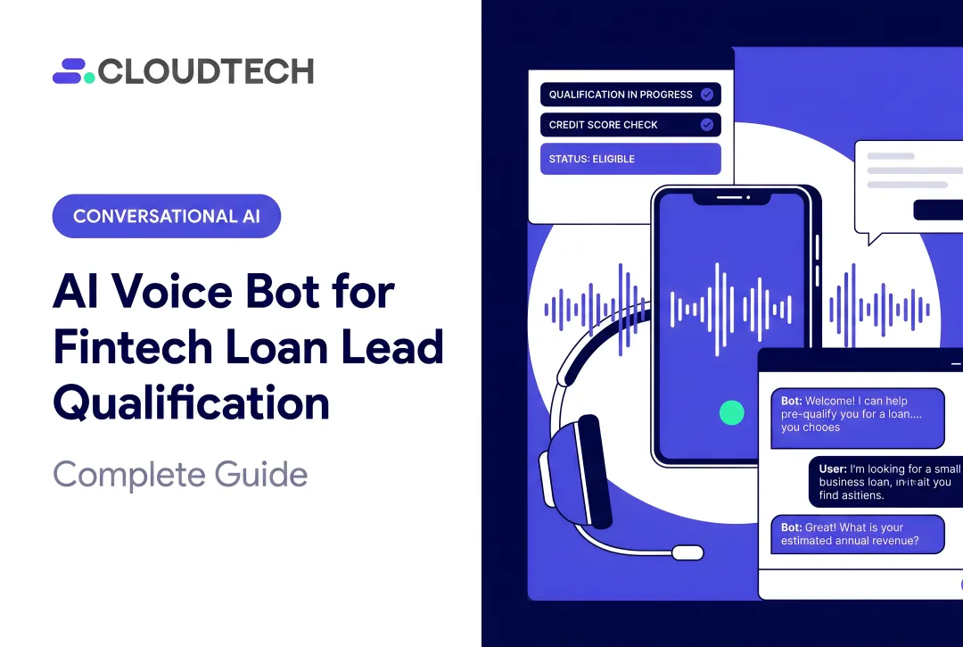 AI Voice Bot for Fintech Loan Lead Qualification: Complete Guide