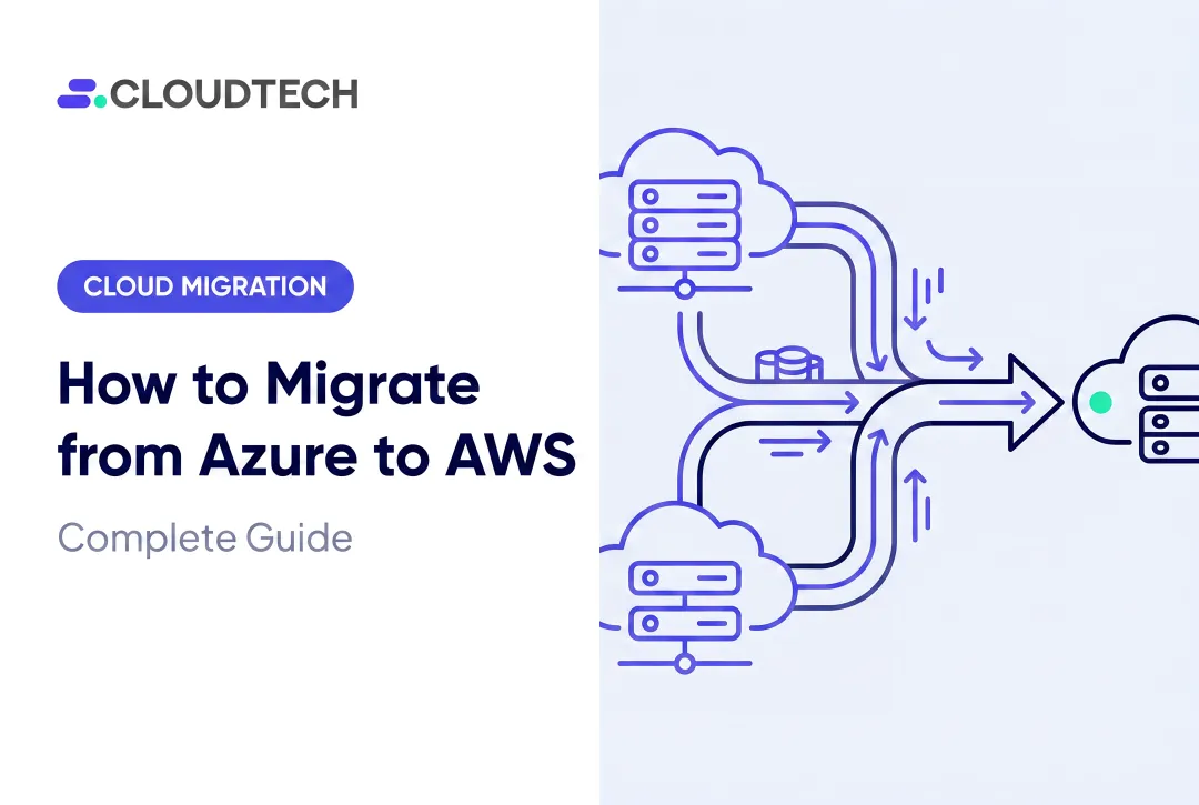 How to Migrate from Azure to AWS: Complete Guide