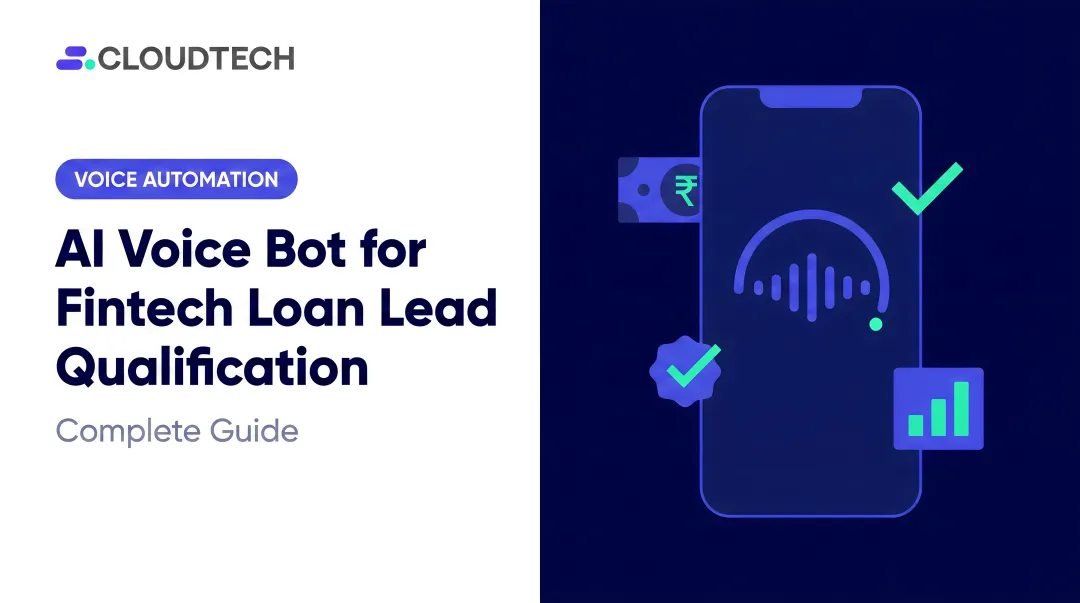 AI Voice Bot for Fintech [Loan Lead Qualification](/blog/conversational-ai-lead-qualification): Complete Guide