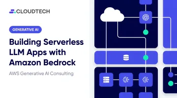 Building Serverless LLM Apps with Amazon Bedrock